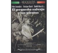 El Pequeno Salvaje Y Los Piratas-Coleccion Mexico En Pantalla