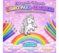 El Pequeño Unicornio: Libro para colorear
