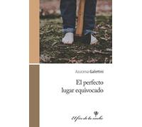 El perfecto lugar equivocado - NUOVO