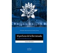 El perfume de la flor tatuada: 30