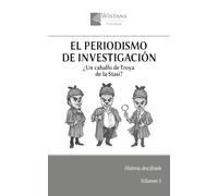 El periodismo de investigación: ¿Un caballo de Troya de la Stasi?