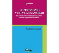 El peronismo vuelve a enamorar