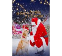 El Perra Perdida y el Extraño