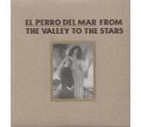 El Perro del Mar From the Valley to the Stars (Vinyl LP)