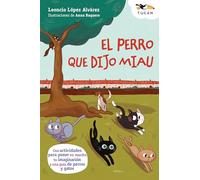 EL PERRO QUE DIJO MIAU