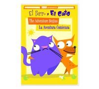El Perro Y El Gato - Adventure Begins/la Aventura C