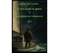 El Pescador de Libros y la Tejedora de Tormentas: 1