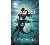 El Pescador y la Sirena