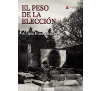 El peso de la elección