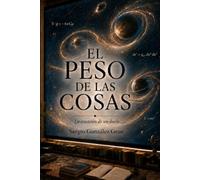 El peso de las cosas: La ecuación de un duelo