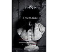 EL PESO DEL OLVIDO: Una Historia Integral de la Damnatio Memoriae