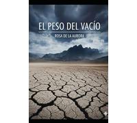 El peso del vacío: La Soberanía del silencio