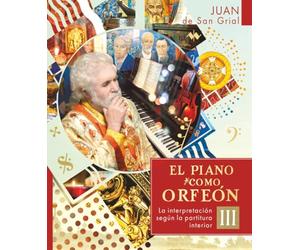 EL PIANO COMO ORFEÓN III: La interpretación según la partitura interior