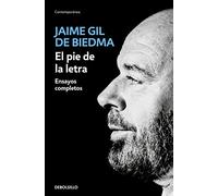 El pie de la letra: Ensayos completos