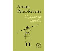 El pintor de batallas / The Painter of Battles