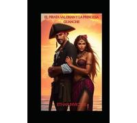 EL PIRATA VALERIAN Y LA PRINCESA GUANCHE