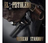 El Pistolero Mexican Standoff (CD) Album
