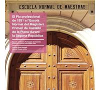 El Pla professional de 1931 a l'Escola Normal del Magisteri Primari de Castelló de la Plana durant la Segona República