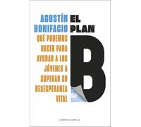El plan B