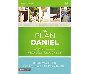 El plan Daniel: 40 días hacia una vida más saludable: seis sesiones