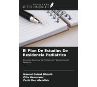 El Plan De Estudios De Residencia Pediátrica: Encuesta Nacional De Profesores Y Residentes De Pediatría