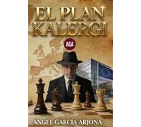 EL PLAN KALERGI THRILLER POLÍTICO