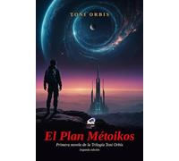 El Plan Métoikos: Segunda edición: 1