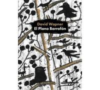El plano Barrofón : cuentos + dos noveletas / David Wapner.