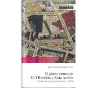 El plano-censo de Sofí Heredia y Ruiz Arche: Ciudad Real hace cien años (1925)