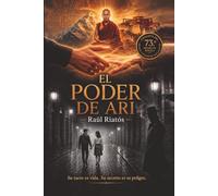 El Poder de Ari: Una trama de misterio y espiritualidad en la Barcelona de 1968.