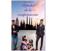 EL PODER DE LA COMPENSACIÓN