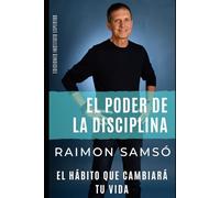 EL PODER DE LA DISCIPLINA: El Hábito que Cambiará tu Vida
