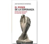 El poder de la esperanza: Manos que sostienen el alma del mundo