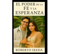 "El poder de la fe y la esperanza"