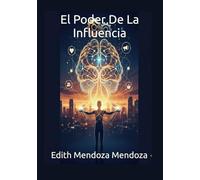 El Poder De La influencia
