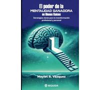 El poder de la mentalidad ganadora en Bienes Raíces