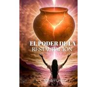 El Poder de la Restauración: Testimonios de fe, pérdida y segundas oportunidades bajo la gracia de Dios