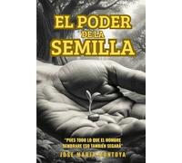 EL PODER DE LA SEMILLA