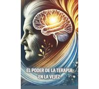 el poder de la terapia en la vejez