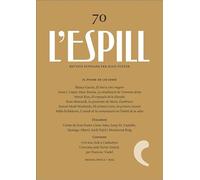 El poder de les idees: L'Espill, 70