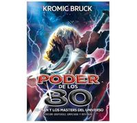 EL PODER DE LOS 80 - He-Man y los Masters del Universo - Edición ampliada y actualizada