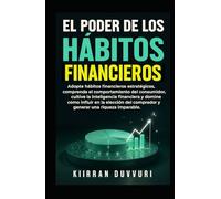 EL PODER DE LOS HÁBITOS FINANCIEROS