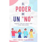 El poder de un "no" cortés: poner límites para una vida más sana