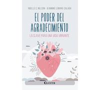 El poder del agradecimiento: La clave para una vida vibrante