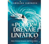 EL PODER DEL DRENAJE LINFÁTICO: Balance hormonal, menopausia, salud mental y belleza