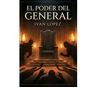 El poder del general