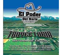El Poder Del Norte - Trayectoria