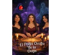 El Poder Oculto de la Ouija