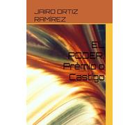 EL PODER: Premio o Castigo