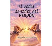 El poder sanador del perdón